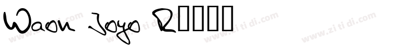 Waon Joyo R字体转换